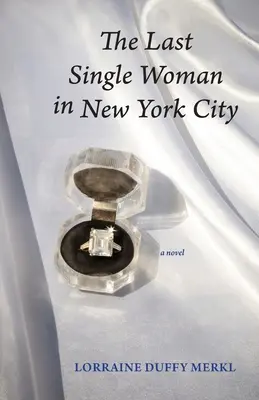 Az utolsó egyedülálló nő New Yorkban - The Last Single Woman in New York City