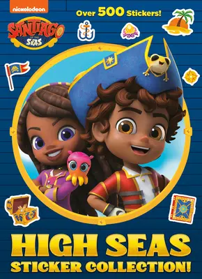 High Seas matricagyűjtemény! (Santiago of the Seas) - High Seas Sticker Collection! (Santiago of the Seas)