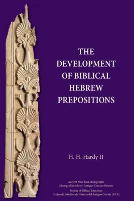 A bibliai héber prepozíciók fejlődése - The Development of Biblical Hebrew Prepositions