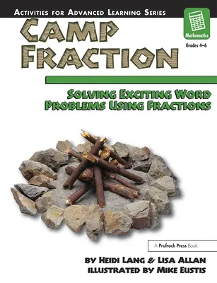 Tábori frakció: Izgalmas szófeladatok megoldása törtekkel - Camp Fraction: Solving Exciting Word Problems Using Fractions