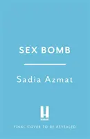 Szexbomba - Egy ázsiai csaj élete és szerelmei - Sex Bomb - The Life and Loves of an Asian Babe