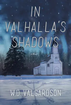 A Valhalla árnyékában - In Valhalla's Shadows