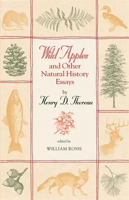 Vad almák és más természettudományi esszék - Wild Apples and Other Natural History Essays