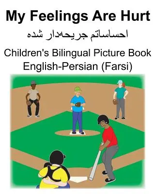 Angol-perzsa (perzsa) My Feelings Are Hurt Gyermekek kétnyelvű képeskönyv - English-Persian (Farsi) My Feelings Are Hurt Children's Bilingual Picture Book