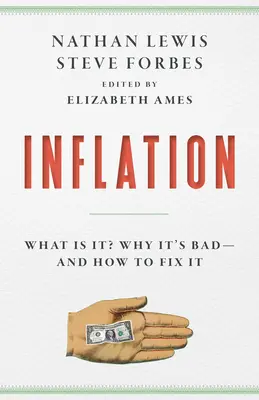 Infláció: Mi ez, miért rossz, és hogyan lehet helyrehozni - Inflation: What It Is, Why It's Bad, and How to Fix It