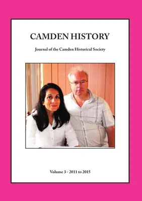 Camden története - 3. kötet - Camden History - Volume 3