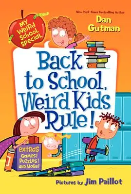 Vissza az iskolába, a furcsa gyerekek a királyok! - Back to School, Weird Kids Rule!