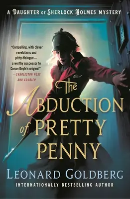 The Abduction of Pretty Penny: A Daughter of Sherlock Holmes Rejtélye - The Abduction of Pretty Penny: A Daughter of Sherlock Holmes Mystery