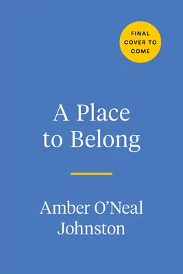 A Place to Belong: A sokféleség és a rokonság ünneplése az otthonban és azon kívül is - A Place to Belong: Celebrating Diversity and Kinship in the Home and Beyond