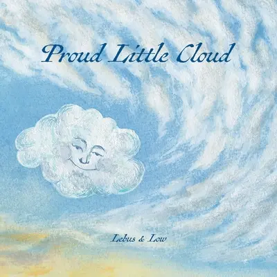 Büszke kis felhő: a fény beengedése - Proud Little Cloud: letting in the light