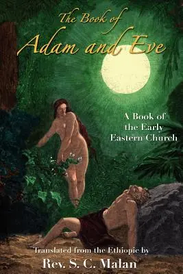 Ádám és Éva könyve - The Book of Adam and Eve