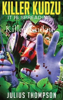 Killer Kudzu