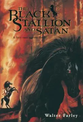 A fekete mén és a sátán - Black Stallion and Satan