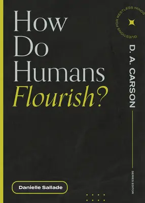 Hogyan virágzik az ember? - How Do Humans Flourish?