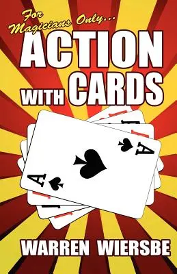 Csak mágusoknak: Action with Cards - For Magicians Only: Action with Cards