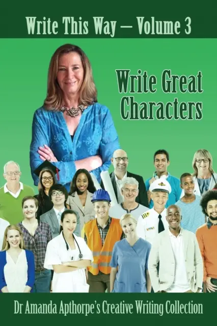 Írj nagyszerű karaktereket - Write Great Characters