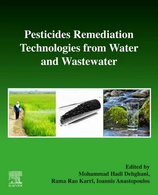 A vízből és szennyvízből származó növényvédőszer-mentesítési technológiák - Pesticides Remediation Technologies from Water and Wastewater