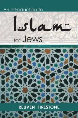 Bevezetés az iszlámba zsidók számára - An Introduction to Islam for Jews