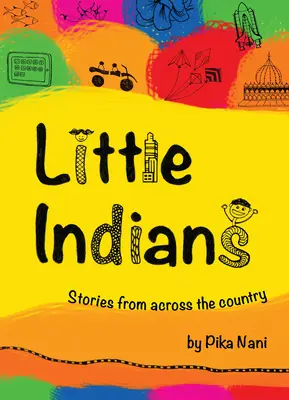 Kis indiánok: Történetek az ország minden tájáról - Little Indians: Stories from Across the Country