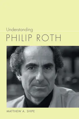 Philip Roth megértése - Understanding Philip Roth