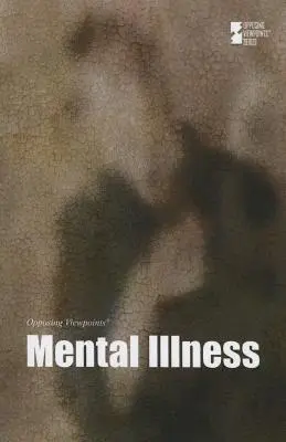 Mentális betegség - Mental Illness