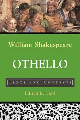 Othello: Szövegek és összefüggések - Othello: Texts and Contexts