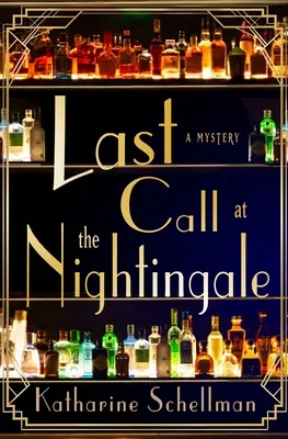 Utolsó hívás a Nightingale-ben: Rejtély - Last Call at the Nightingale: A Mystery