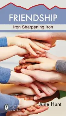 Barátság: A vas élesíti a vasat - Friendship: Iron Sharpening Iron