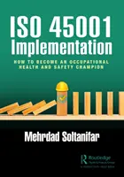 Az ISO 45001 bevezetése: Hogyan váljunk a munkahelyi egészségvédelem és biztonság bajnokává? - ISO 45001 Implementation: How to Become an Occupational Health and Safety Champion