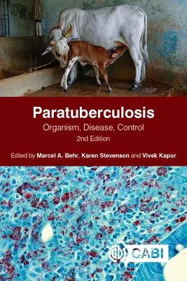 Paratuberkulózis: Paratuberkuláris betegség: Szervezet, betegség, védekezés - Paratuberculosis: Organism, Disease, Control