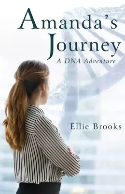 Amanda utazása: Egy DNS-kaland - Amanda's Journey: A DNA Adventure