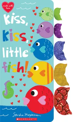 Puszi, puszi, kis hal - Kiss, Kiss, Little Fish