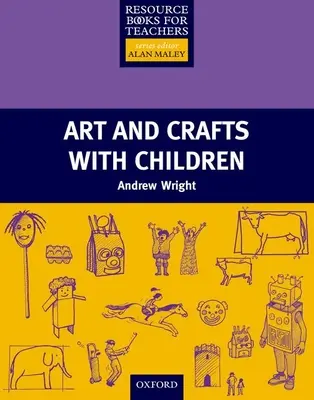 Művészet és kézművesség gyerekekkel - Art and Crafts with Children