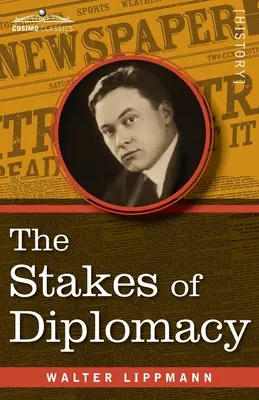 A diplomácia tétje - The Stakes of Diplomacy