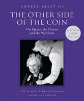 Az érme másik oldala: A királynő, az öltöztető és a ruhásszekrény - Other Side of the Coin: The Queen, the Dresser and the Wardrobe