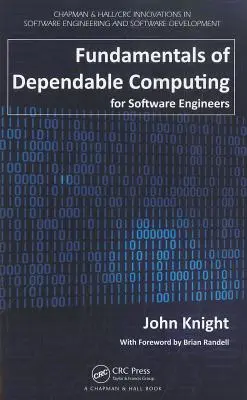 A megbízható számítástechnika alapjai szoftvermérnökök számára - Fundamentals of Dependable Computing for Software Engineers