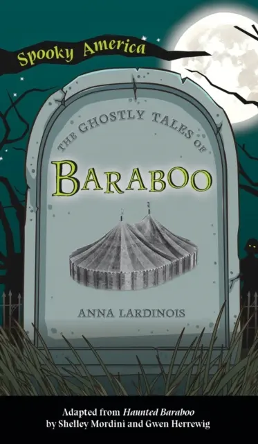 Baraboo szellemes történetei - Ghostly Tales of Baraboo