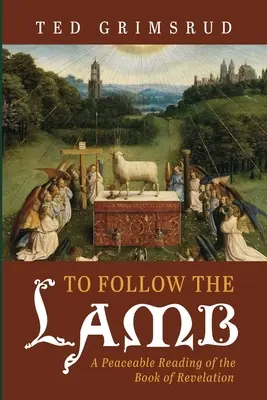 A bárányt követni - To Follow the Lamb