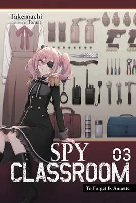 Spy Classroom, 3. kötet (Light Novel) - Spy Classroom, Vol. 3 (Light Novel)