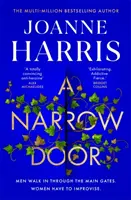 Narrow Door - A Sunday Times bestsellerének elektromos pszichológiai thrillere - Narrow Door - The electric psychological thriller from the Sunday Times bestseller