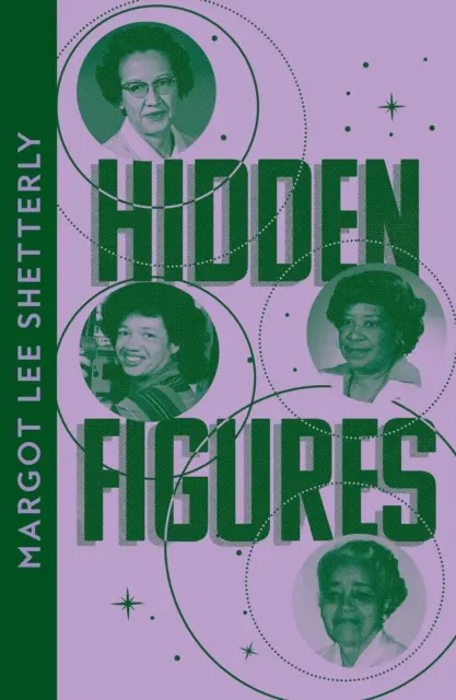 Rejtett számok - Az afroamerikai nők el nem mondott története, akik segítettek megnyerni az űrversenyt - Hidden Figures - The Untold Story of the African American Women Who Helped Win the Space Race