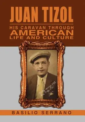 Juan Tizol - Karavánja az amerikai életen és kultúrán keresztül - Juan Tizol - His Caravan Through American Life and Culture