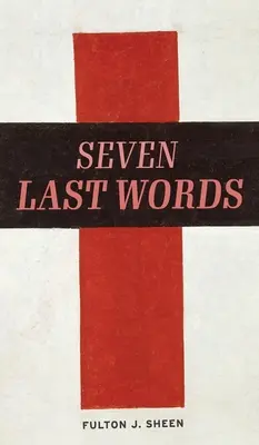 A hét utolsó szó - The Seven Last Words