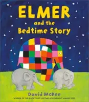 Elmer és az esti mese - Elmer and the Bedtime Story