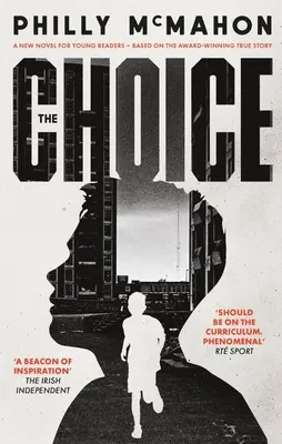 The Choice - Fiatal olvasóknak - The Choice - For Young Readers