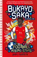 Futball felemelkedő csillagok: Bukayo Saka - Football Rising Stars: Bukayo Saka