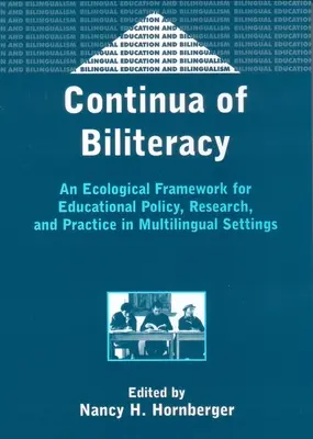 A kétnyelvűség kontinuitása egy ökológiai fra - Continua of Biliteracy an Ecological Fra