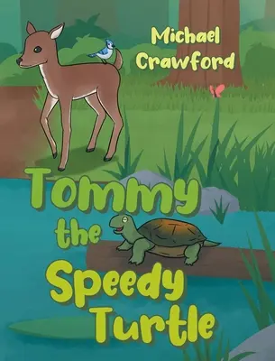 Tommy, a gyors teknős - Tommy the Speedy Turtle