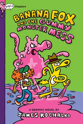 Banán Róka és a gumiszörny rendetlenség: A Graphix Chapters Book (Banán Róka #3) - Banana Fox and the Gummy Monster Mess: A Graphix Chapters Book (Banana Fox #3)