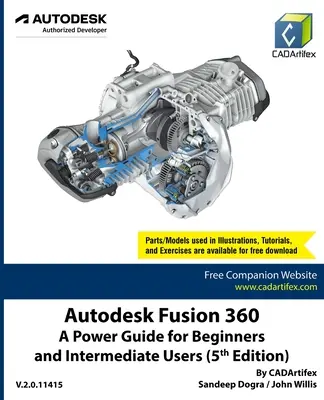 Autodesk Fusion 360: Kezdők és középhaladó felhasználók számára (5. kiadás) - Autodesk Fusion 360: A Power Guide for Beginners and Intermediate Users (5th Edition)
